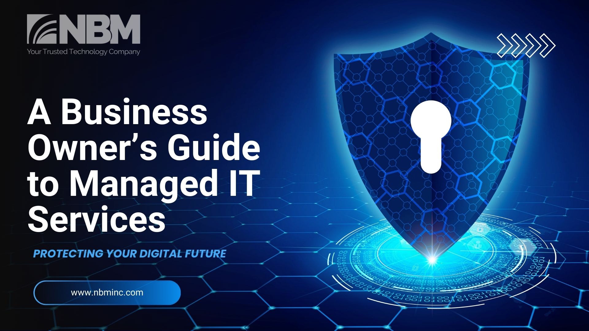 A Business Owner’s Guide to Managed IT Services - NBM